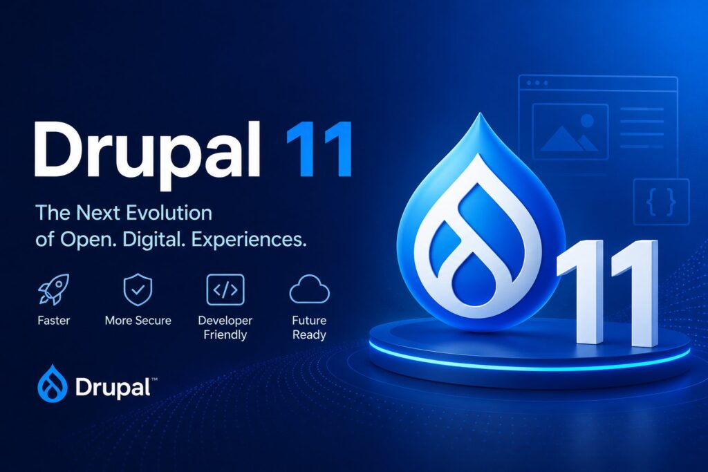 Drupal 11 Explained: What’s New and Why It Matters