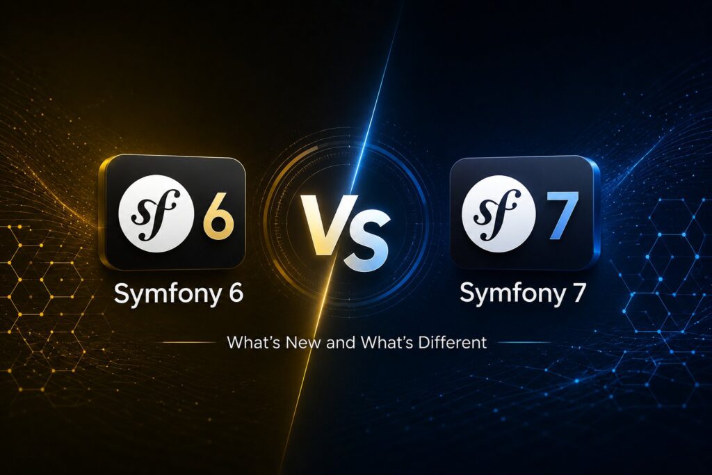 Symfony 7 vs Symfony 6: What’s New and What’s Different