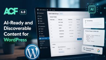 ACF 6.8 release: Advanced Custom Fields 6.8 ships WordPress Abilities API integration that lets AI tools build content models from natural language, automatic Schema.org structured data generation supporting all 867 types and 1,509 properties, and new WP-CLI commands for ACF JSON synchronization in CI/CD pipelines.