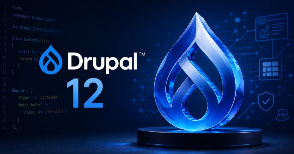 Drupal 12: What to Expect from the August 2026 Release